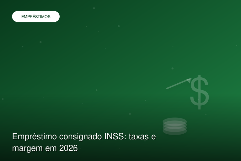 Empréstimo consignado INSS: taxas e margem em 2026